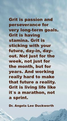 a poem written in black and white with the words grit is passion and perseverance for every long - term girl