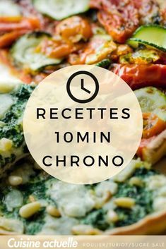 a close up of food on a plate with the words recettes 10min chrono