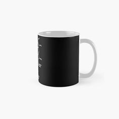 a black and white coffee mug with the words, don't be afraid to see what