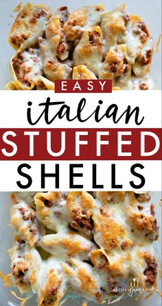 an easy italian stuffed shells recipe with cheese and meat