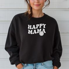 Stay trendy and comfortable with our Happy Mama Sweatshirt. With the words "happy mama" written on the front, you'll feel warm and confident while wearing it. Casual Slogan Sweatshirt For Mother's Day, Casual Mother's Day Slogan Sweatshirt, Casual Text Print Sweatshirt For Mother's Day, Casual Black Sweatshirt For Mother's Day, Casual Tops For Mother's Day Loungewear, Black Graphic Print Mother's Day Sweatshirt, Black Graphic Print Sweatshirt For Mother's Day, Mother's Day Black Graphic Print Sweatshirt, Casual Sweatshirt For Mother's Day Loungewear