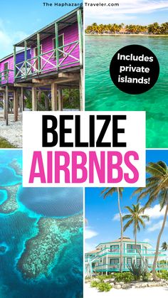 four images of Belize: a private island, beach huts in Caye Caulker, an island Airbnb resort, and the Belize Blue Hole diving destination Private Island Vacation, Hopkins Belize, Belize Hotels, Caye Caulker Belize