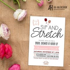 the sip and stretch bridal shower party is set up with pink flowers on burlap