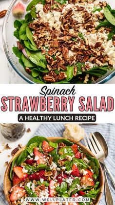 spinach and strawberry salad in a bowl with text overlay that reads spinach, strawberry salad a healthy lunch recipe