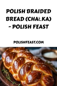 two braided breads on a plate with the words polish braided bread cha kad - polish feast