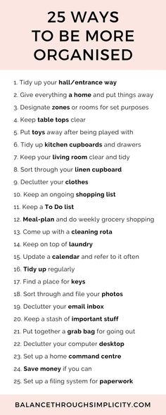 the 25 ways to be more organized with text overlaying it and an image of a