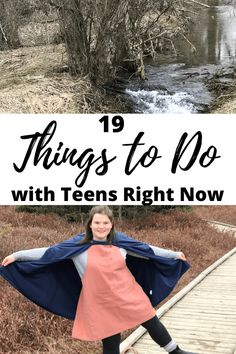 a girl in an orange dress and blue cape with text overlay saying 19 things to do with teens right now