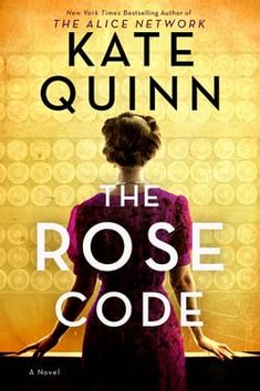 the book cover for the rose code by kate quinn, with an image of a woman in a purple dress