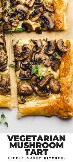 the vegetarian mushroom tart is cut into four slices