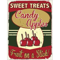 a sign that says sweet treats candy apples fruit on a stick