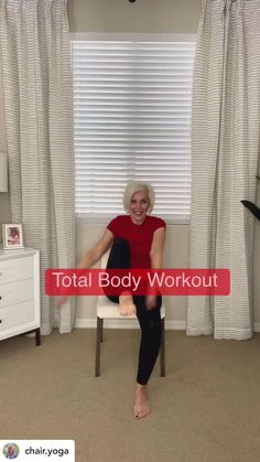 an older woman sitting in a chair with the words total body workout on her chest