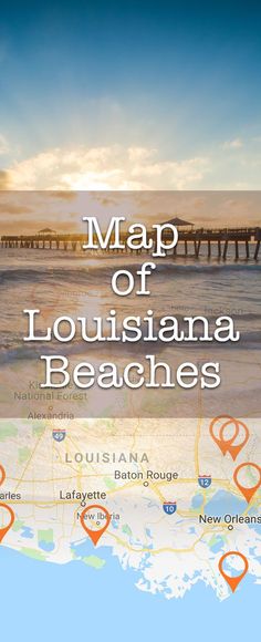 a map with the words map of louisiana beaches on it