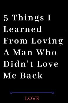 the cover of five things i learned from loving a man who didn't love me back