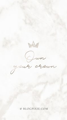 a white marble background with the words down your crown