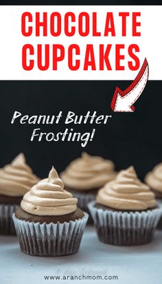 chocolate cupcakes with peanut butter frosting on top and the title overlay reads, chocolate cupcakes