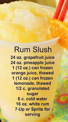 a recipe for rum slush is shown in this image