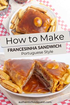 how to make francesinha sandwich with poruguese style french fries