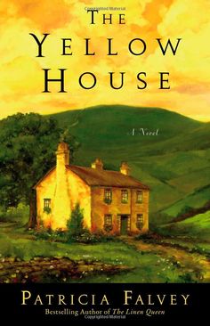 the yellow house by patrick fahey