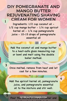 Indulge in a luxurious self-care experience with this homemade Pomegranate and Mango Butter Rejuvenating Shaving Cream crafted especially for women. Treat yourself to smooth, nourished skin with the refreshing scent of these natural ingredients. Elevate your shaving routine and pamper your skin with this invigorating cream. Perfect for some well-deserved me-time! Pomegranate Essential Oil, Shaving Routine, Ingredients List, Pomegranate Juice, Apricot Kernel Oil, Mango Butter