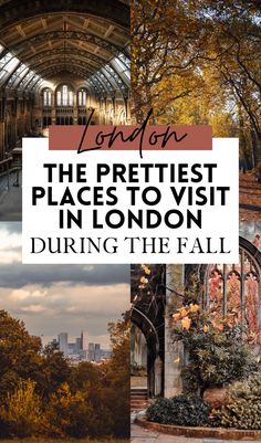 london with text overlaying the prettiest places to visit in london during the fall