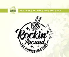 rockin around the christmas tree svg file