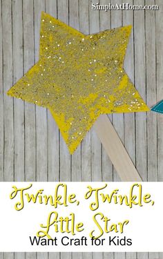 a wooden stick with glitter stars on it and the words twinkle, twinkle little star want craft for kids