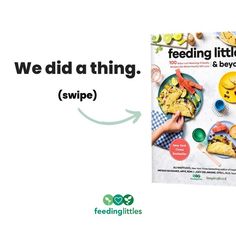 the cover of feeding littles magazine is shown with an image of food on it