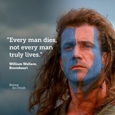 a man with long hair and blue face paint has a quote from william wallace on it