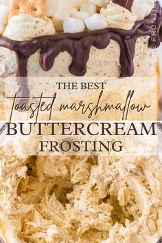 the best toasted marshmallow buttercream frosting recipe for desserts