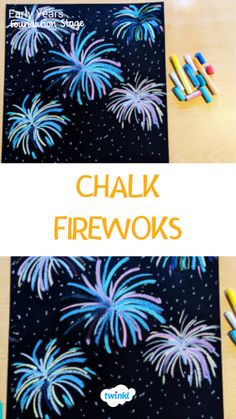 chalk fireworks are on the table with crayons