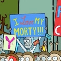 a group of people holding up signs in front of a building with the words i love my morty written on them