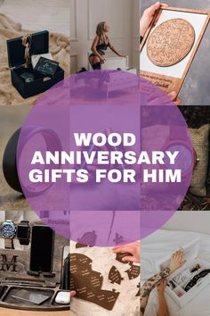 the words wood anniversary gifts for him are shown in purple and white with images of people holding