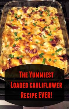 the yummyest loaded cauliflower recipe ever is made with cheese and ham