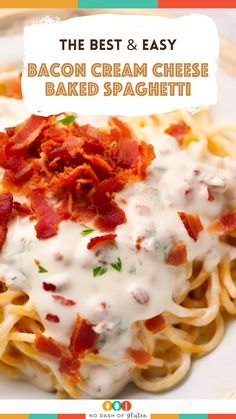 the best and easy bacon cream cheese baked spaghetti recipe is made with only three ingredients