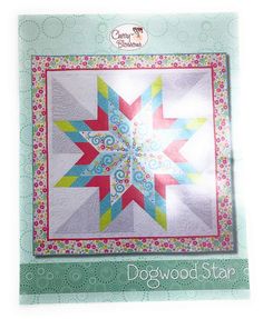 the dogwood star quilt pattern is shown