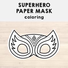 a mask with the words superhero paper mask coloring