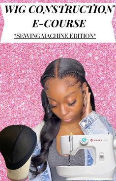 "Transform Your Wig-Making Skills with Our Sewing Machine Edition E-Course! Learn to Set Up Your Machine, Perfect Your Stitching, Measure and Outline with Precision, Sew Closures and Frontals, Double-Weft Bundles, and Construct a Stunning Wig Unit--Plus, Enter for a Surprise Vendor Giveaway!" Course Outline, Wig Making, Sewing Machine, Stationery Design, Stationery Paper, Beauty Book, Wigs, Bathing Beauties, Stationery