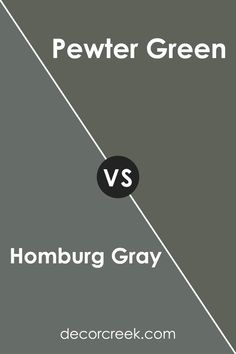 two black and white squares with the words pewter green versus hombburg gray