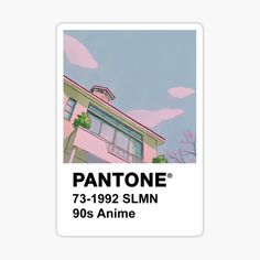 the pantone sticker has an image of a pink house and trees on it