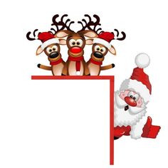 two reindeers are standing behind a sign with santa claus