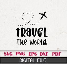 travel the world svg eps dxf png example for silhouette cut file