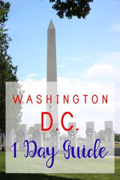 washington d c monument with the words 1 day guide