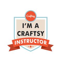 i'm a crafty instructor badge with an orange ribbon and the words, i'm a craftsy instructor