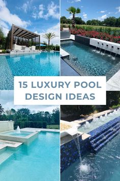 the top 15 luxury pool design ideas