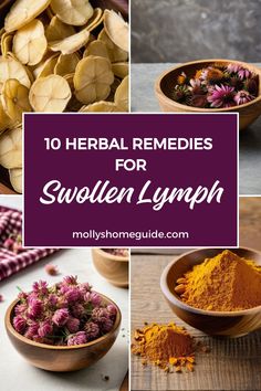 the top 10 natural remedies for swollen lymphh and how to use them