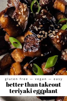 a white plate topped with fried eggplant and sesame seeds next to text that reads gluten free vegan - easy better than takeout teriyai eggplant