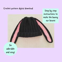 a crochet hat with instructions to make the bunny ear beanie for children