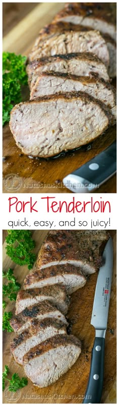 pork tenderion sliced up on a cutting board with a knife