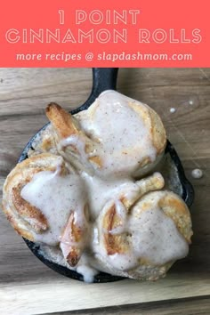 cinnamon rolls in a cast iron skillet with icing on top and text overlay that reads, i point cinnamon rolls more recipes @ slapasmom com