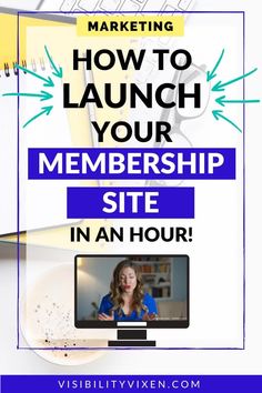 the words how to launch your membership site in an hour